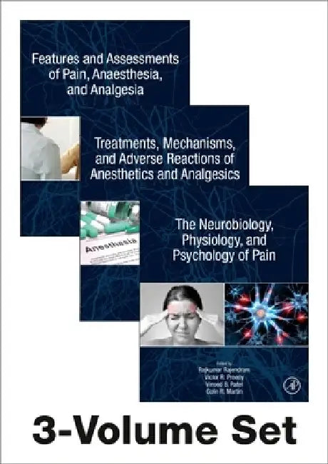The Neuroscience of Pain, Anesthetics, and Analgesics by Rajendram, Patel , Preedy