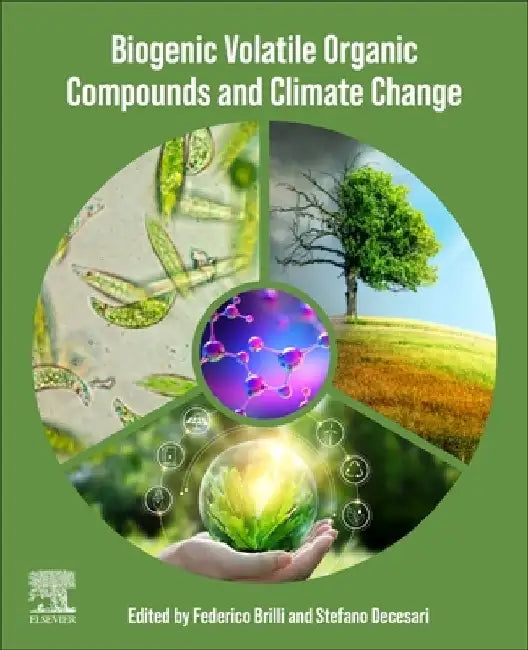 Biogenic Volatile Organic Compounds and Climate Change by Federico Brilli