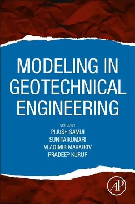 Modeling in Geotechnical Engineering by Pijush Samui