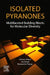 Isolated Pyranones: Multifaceted Building Blocks for Molecular Diversity by Vishnu Ji Ram