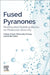 Fused Pyranones: Multifaceted Building Blocks for Molecular Diversity by Vishnu Ji Ram