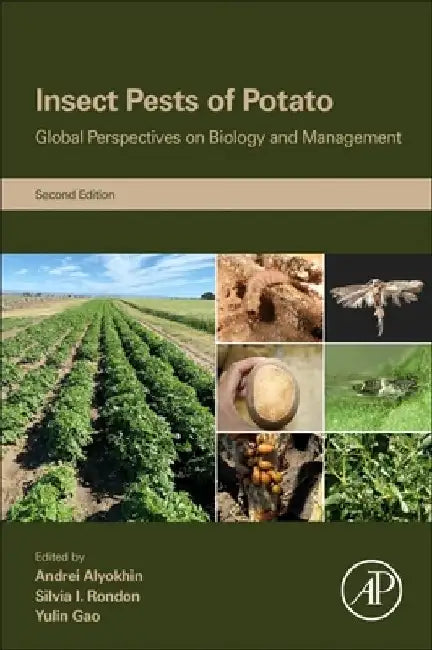 Insect Pests of Potato: Global Perspectives on Biology and Management by Andrei Alyokhin