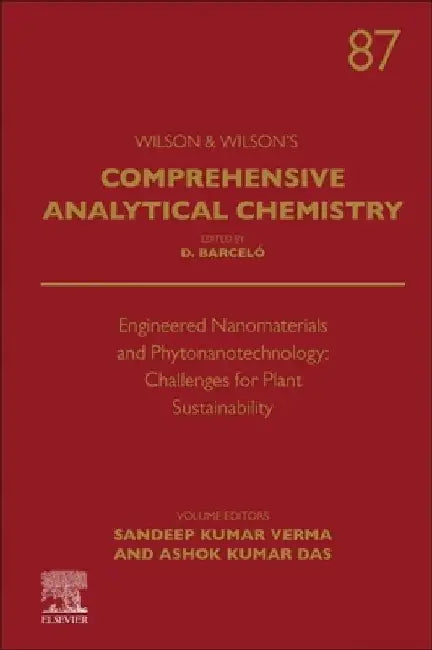Engineered Nanomaterials and Phytonanotechnology: Challenges for Plant Sustainability by Sandeep Kumar Verma