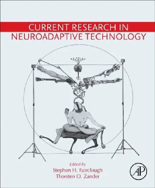 Current Research in Neuroadaptive Technology by Stephen H. Fairclough