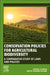 Conservation Policies for Agricultural Biodiversity: A Comparative Study of Laws and Policies by Lekha Laxman