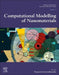 Computational Modelling of Nanomaterials by Panagiotis Grammatikopoulos