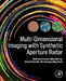 Multi-Dimensional Imaging with Synthetic Aperture Radar: Theory and Applications by Gianfranco Fornaro