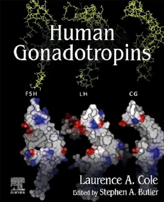 Human Gonadotropins by Laurence A. Cole