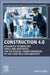 Construction 4.0: Advanced Technology, Tools and Materials for the Digital Transformation of the Construction Industry by Marco Casini