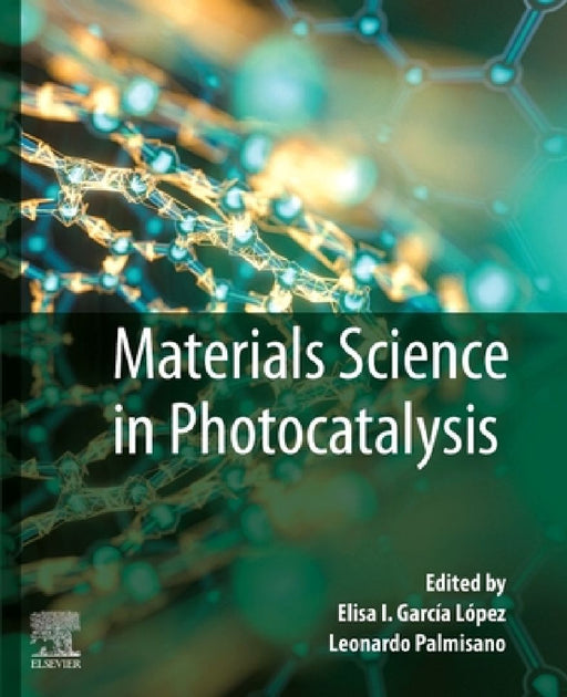 Materials Science in Photocatalysis by Elisa I. Garcia Lopez