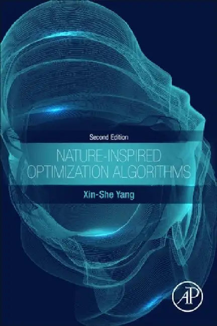 Nature-Inspired Optimization Algorithms by Xin-She Yang