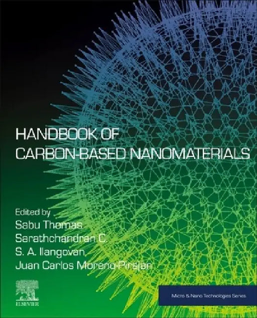 Handbook of Carbon-Based Nanomaterials by Sabu Thomas