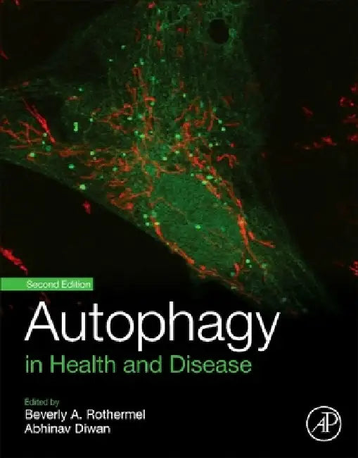 Autophagy in Health and Disease by Beverly Rothermel