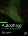 Autophagy in Health and Disease by Beverly Rothermel