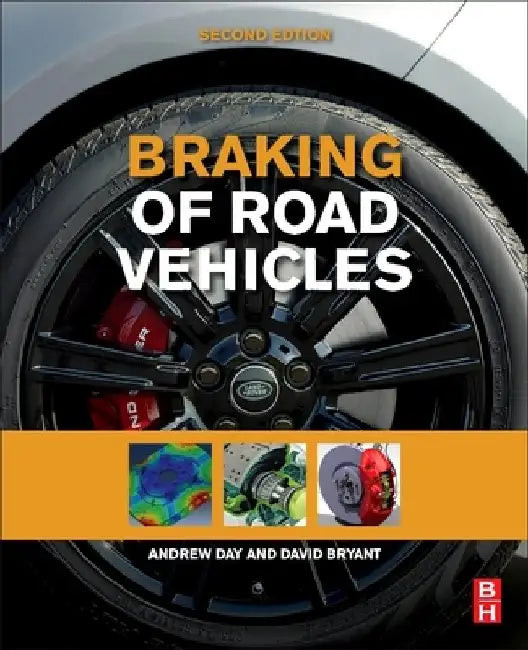 Braking of Road Vehicles by Andrew J. Day