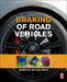 Braking of Road Vehicles by Andrew J. Day
