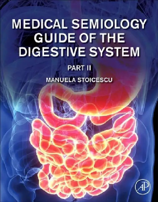 Medical Semiology of the Digestive System Part II by Manuela Stoicescu