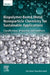 Biopolymer-Based Metal Nanoparticle Chemistry for Sustainable Applications: Classification, Properties and Synthesis by Mahmoud Nasrollahzadeh