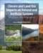 Climate and Land Use Impacts on Natural and Artificial Systems: Mitigation and Adaptation by Margarit Mircea Nistor