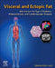 Visceral and Ectopic Fat: Risk Factors for Type 2 Diabetes, Atherosclerosis, and Cardiovascular Disease by Hildo J. Lamb