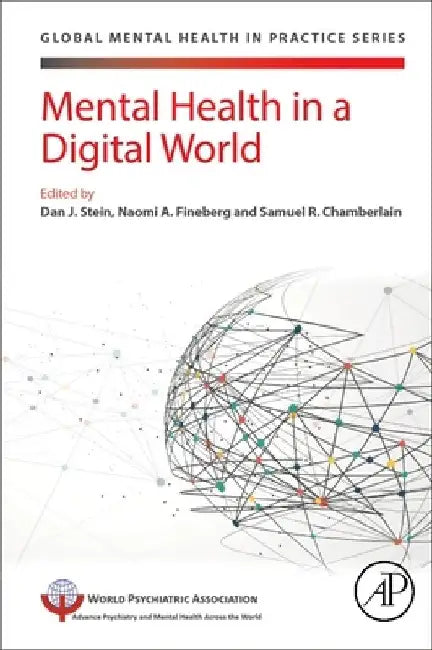 Mental Health in a Digital World by Dan J. Stein