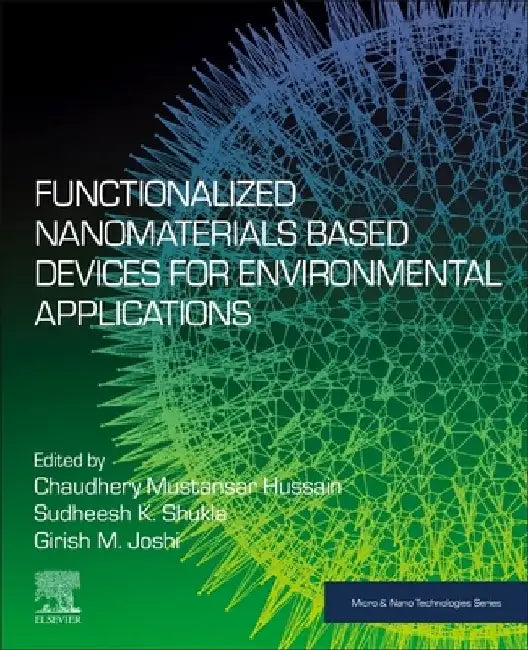 Functionalized Nanomaterials Based Devices for Environmental Applications by Sudheesh K. Shukla
