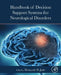 Handbook of Decision Support Systems for Neurological Disorders by D. Jude Hemanth