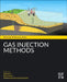 Gas Injection Methods by Zhaomin Li