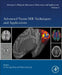 Advanced Neuro MR Techniques and Applications by In-Young Choi
