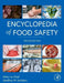 Encyclopedia of Food Safety by Smithers