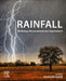 Rainfall: Modeling, Measurement and Applications by Renato Morbidelli