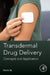 Transdermal Drug Delivery: Concepts and Application by Kevin Ita