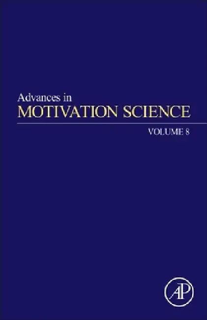 Advances in Motivation Science by Andrew J. Elliot