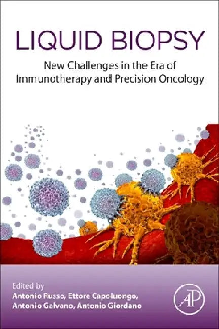 Liquid Biopsy: New Challenges in the era of Immunotherapy and Precision Oncology by Antonio Russo