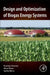 Design and Optimization of Biogas Energy Systems by Prashant Baredar
