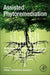 Assisted Phytoremediation by Vimal Chandra Pandey