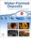 Water-Formed Deposits: Fundamentals and Mitigation Strategies by Zahid Amjad