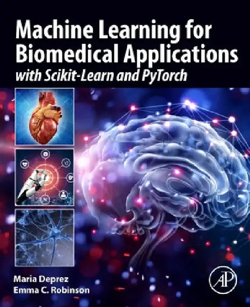 Machine Learning for Biomedical Applications by Maria Deprez