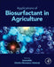 Applications of Biosurfactant in Agriculture by Inamuddin
