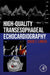 High-Quality Transesophageal Echocardiography by David T. Linker