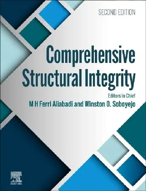 Comprehensive Structural Integrity by Aliabadi , Soboyejo