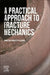 A Practical Approach to Fracture Mechanics by Jorge Luis González-Velázquez