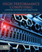 High Performance Computing: Modern Systems and Practices by Thomas Sterling