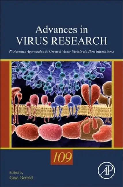 Proteomics Approaches to Unravel Virus - Vertebrate Host Interactions by Gisa Gerold