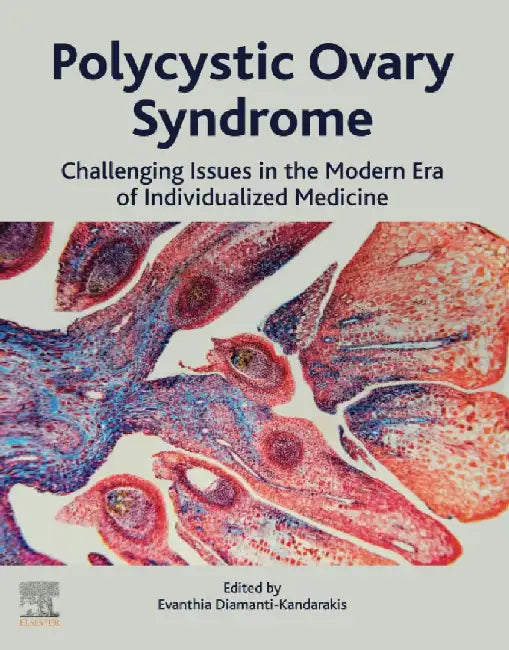 Polycystic Ovary Syndrome: Challenging Issues in the Modern Era of Individualized Medicine by Diamanti-Kandarakis