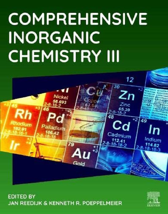 Comprehensive Inorganic Chemistry III, Third Edition by Reedijk 