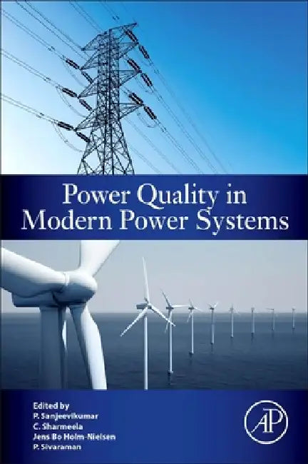 Power Quality in Modern Power Systems by Sanjeevikumar Padmanaban
