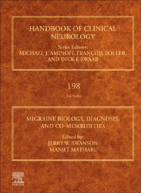 Migraine Biology, Diagnosis, and Co-Morbidities: Volume 195 by Jerry W. Swanson