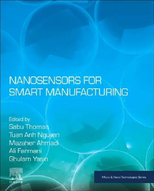 Nanosensors for Smart Manufacturing by Sabu Thomas