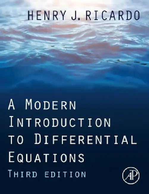 A Modern Introduction to Differential Equations by Henry J. Ricardo